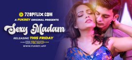 Sexy Madam (2024) Hindi Uncut Fukrey Originals Hot Short Film 1080p Watch Online