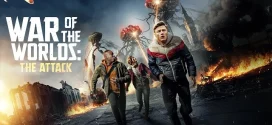 War of the Worlds The Attack (2023) Dual Audio [Hindi-English] 1080p 720p 480p ESub