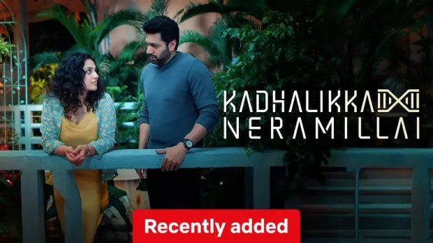 Kadhalikka Neramillai (2025) Dual Audio [Hindi-Tamil] NetFlix WEB-DL H264 AAC 1080p 720p 480p ESub