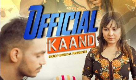 Official Kaand (2025) Hindi Hoopdigital Hot Short Film 720p Watch Online