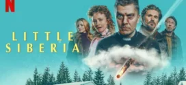 Little Siberia (2025) Dual Audio [Hindi-English] NetFlix WEB-DL H264 AAC 1080p 720p 480p ESub