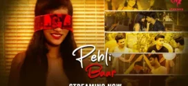 Pehli Baar (2025) S01E01- 04 Hindi Makhan WEB-DL H264 AAC 1080p 720p 480p Download