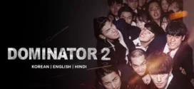 The Dominator 2 – School Martial Art Master (2019) Dual Audio [Hindi-Korean] AMZN 1080p 720p 480p ESub