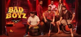 Bad Boyz (2024) Malayalam WEB-DL H264 AAC 1080p 720p 480p ESub