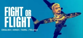 Fight or Flight (2024) Dual Audio [Hindi-English] AMZN WEB-DL 1080p 720p 480p ESub