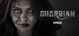 Guardian 2025 Hindi Dubbed Movie ORG 720p WEB-DL 1Click Download