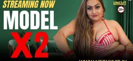 Model X2 (2025) Uncut Hindi NeonX Hot Short Film 720p Watch Online