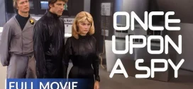Once Upon a Spy (1980) Dual Audio [Hindi-English] WEB-DL H264 AAC 1080p 720p 480p ESub