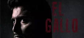 El Gallo (2018) Dual Audio [Hindi-English] WEB-DL H264 AAC 1080p 720p 480p ESub