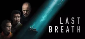 Last Breath (2025) Dual Audio [Hindi-English] BluRay 1080p 720p 480p ESub