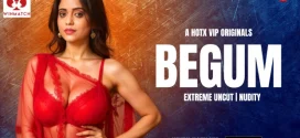 Begum Uncut (2025) Uncut Hindi HotX Hot Short Film 1080p Watch Online