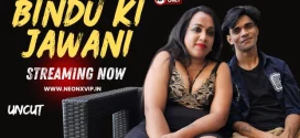 Bindu Ki Jawani (2025) Uncut Hindi NeonX Hot Short Film 720p Watch Online