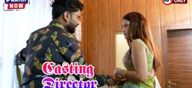 Casting Director (2025) Uncut Hindi Hot Short Film 720p Watch Online
