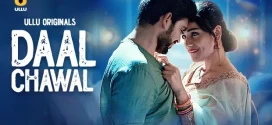 Daal Chawal Part 1 (2025) S01 Hindi Ullu WEB-DL H264 AAC 1080p 720p Download