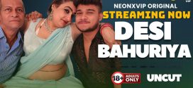 Desi Bahuriya (2025) Uncut Hindi NeonX Hot Short Film 1080p Watch Online