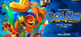 Dog Man (2025) Dual Audio [Hindi-English] BluRay H264 AAC 1080p 720p 480p ESub