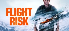 Flight Risk (2025) Dual Audio [Hindi-English] BluRay H264 AAC 1080p 720p 480p ESub