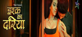 Ishq Ka Dariya (2025) S01E01T03 Hindi Ratri Hot Series 1080p Watch Online