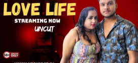 Love Life (2025) Uncut Hindi NeonX Hot Short Film 720p Watch Online