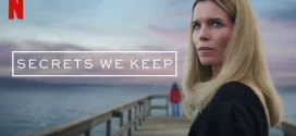 Secrets We Keep (2025) S01 Dual Audio [Hindi-English] NetFlix WEB-DL H264 AAC 1080p 720p 480p ESub