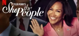 She the People (2025) S01 Dual Audio [Hindi-English] NetFlix WEB-DL H264 AAC 1080p 720p 480p ESub