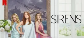 Sirens (2025) S01 Dual Audio [Hindi-English] NetFlix WEB-DL 1080p 720p 480p ESub
